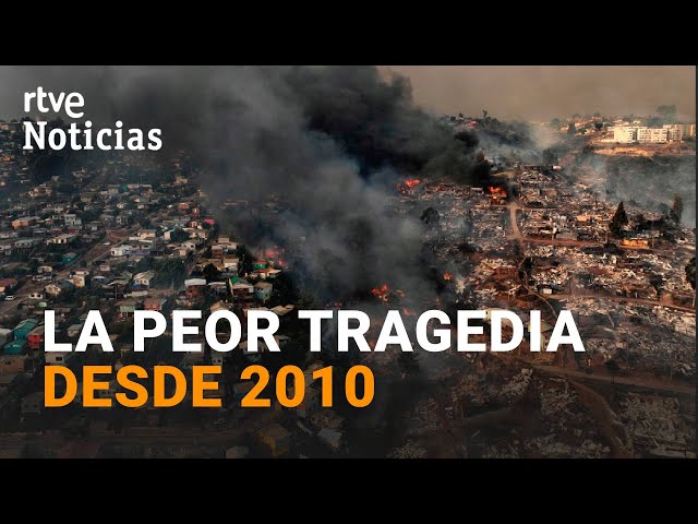 CHILE: MUEREN 112 PERSONAS en los DEVASTADORES INCENDIOS de VALPARAÍSO | RTVE Noticias