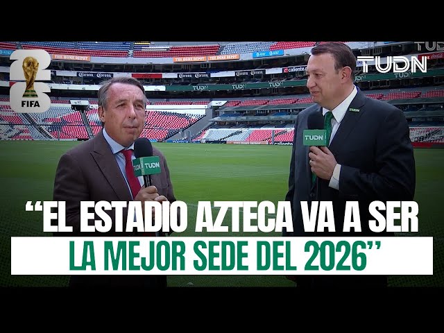 ¡EMILIO AZCÁRRAGA ADVIERTE: "El Estadio Azteca va a ser la sede más importante y la mejor”! | T