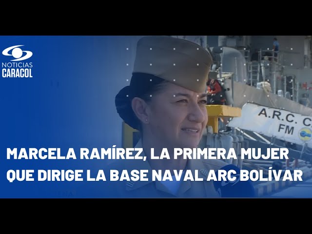 Conozca a la capitán de navío Marcela Ramírez, la primera mujer que dirige la Base Naval ARC Bolívar