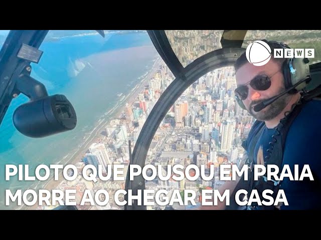 Morre piloto que precisou fazer pouso na água morre ao chegar em casa