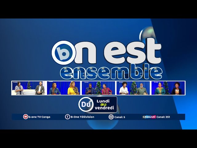  "ON EST ENSEMBLE" DU MARDI 06 FEVRIER  2024