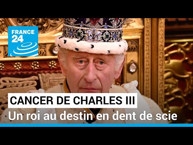 Cancer de Charles III : un roi au destin en dent de scie • FRANCE 24