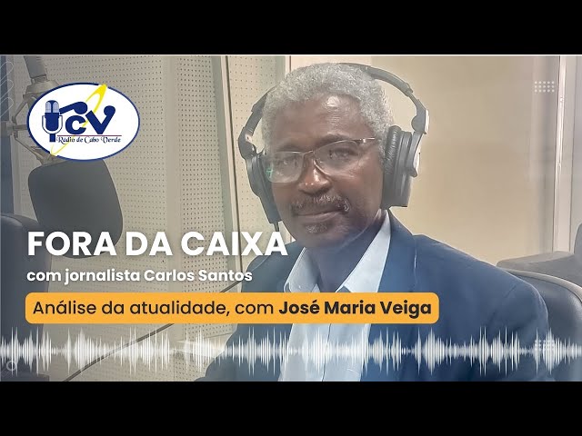 Fora da Caixa:  Análise da atualidade, com José Maria Veiga