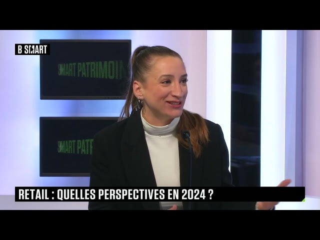 SMART PATRIMOINE - Retail : quelles perspectives pour 2024 ?