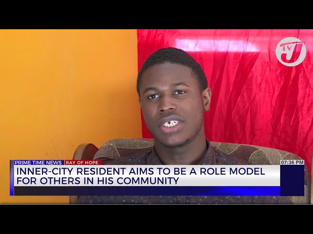 Inner-city Resident Aims to be a Role Model for Others in his Community | TVJ News