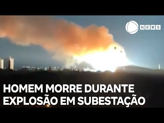 Homem morre durante explosão em subestação de energia elétrica