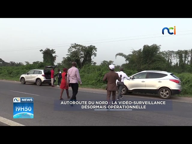 NCI News | Autoroute du nord : la vidéo-surveillance désormais opérationnelle