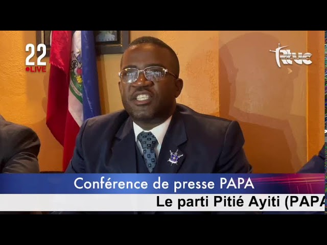 Le parti Pitié Ayiti (PAPA) fixe sa position sur la situation actuelle du pays