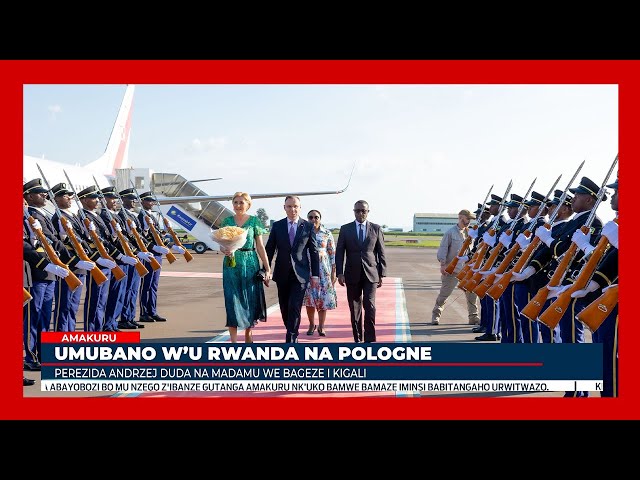 ⁣Perezida wa Pologne na madamu we bageze i Kigali