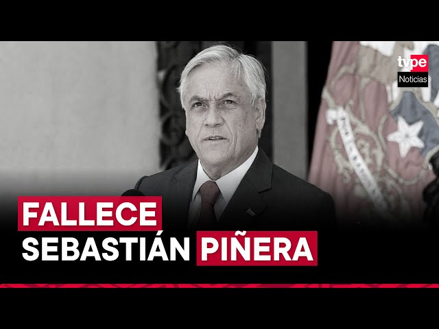 Sebastián Piñera, expresidente de Chile, fallece en accidente de helicóptero