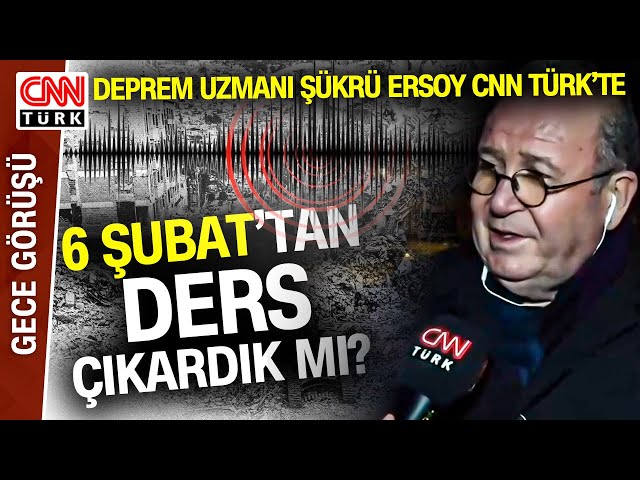 Depremin Yıl Dönümünde Deprem Adına Ne Yapıyoruz? Deprem Uzmanı Şükrü Ersoy CNN Türk'te Anlattı