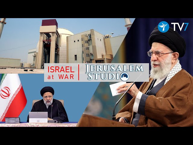 Iran’s Nuclear Progress,  Prospects of Breakout - Israel at War - Jerusalem Studio 832