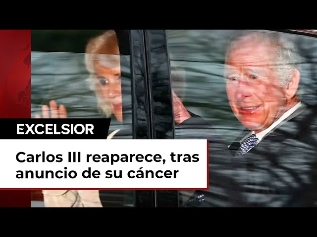 Carlos III reaparece en público, por primera vez, tras anuncio de su cáncer