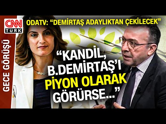 Abdullah Ağar'dan DEM Parti ve Başak Demirtaş Analizi! Başak Demirtaş Adaylıktan Çekilecek Mi?