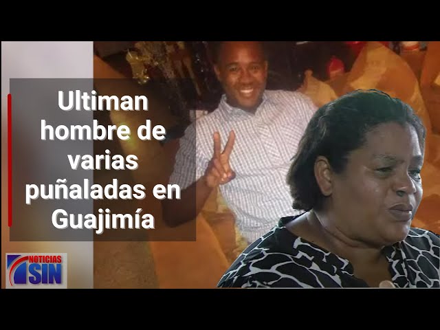 Ultiman hombre de varias puñaladas en Guajimía