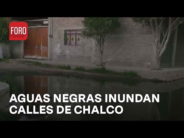 Colapsa tubería de aguas negras e inunda calles de Chalco - Las Noticias