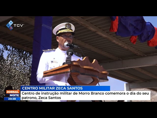 Centro de instrução militar de Morro Branco comemora o dia do seu patrono, Zeca Santos