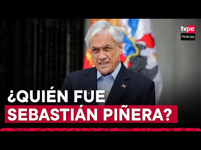 Sebastián Piñera: el perfil del fallecido expresidente de Chile