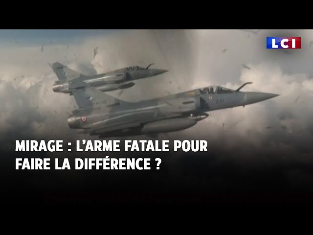 Mirage : l'arme fatale pour faire la différence ?