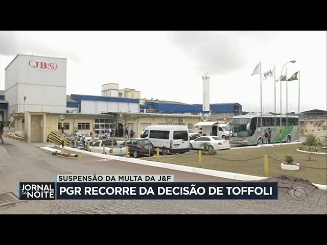 PGR recorre da decisão de Dias Toffoli que suspendeu multa da J%F