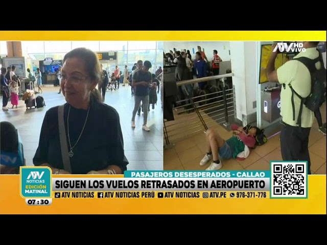 Aeropuerto Jorge Chávez: Pasajeros duermen en el suelo por los vuelos retrasados