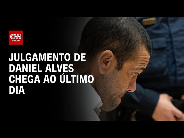 Julgamento de Daniel Alves chega ao último dia | CNN NOVO DIA