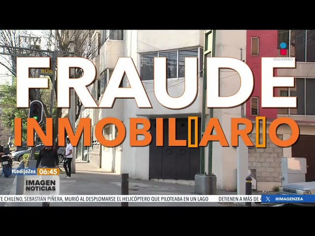 Detectan a defraudador inmobiliario en la CDMX | Noticias con Francisco Zea