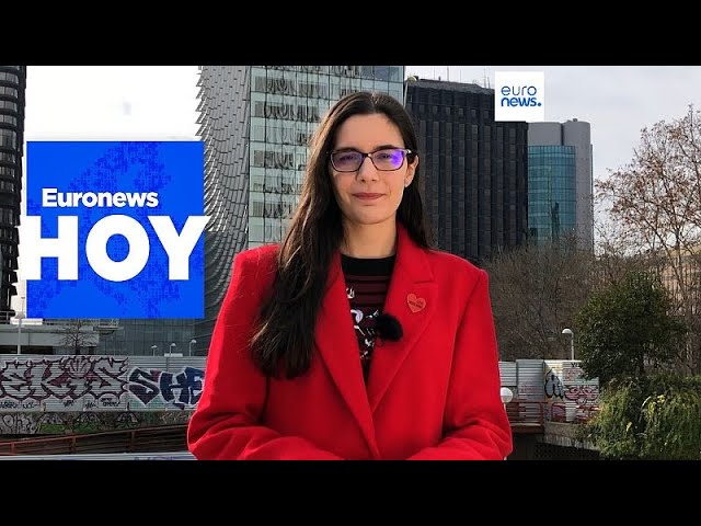 Euronews Hoy | Las noticias del miércoles 7 de febrero de 2024