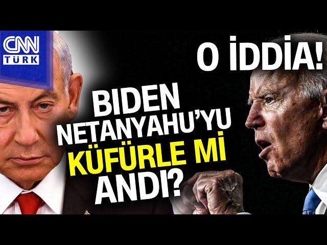 Biden, Netanyahu'dan Rahatsız Mı? ABD Başkanı Biden, Netanyahu'yu Küfürle Mi Andı? #Haber