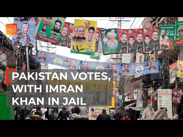 Pakistan prepares to vote, with Imran Khan in jail | The Take