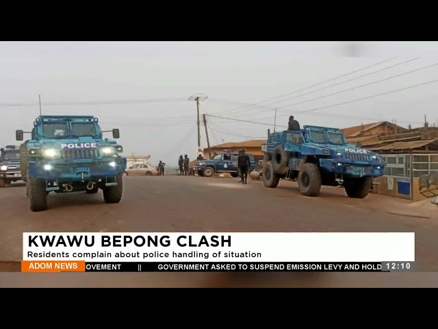 Kwawu Bepong Clash: Residents complain about police handling of the situation - Premtobre Kasee