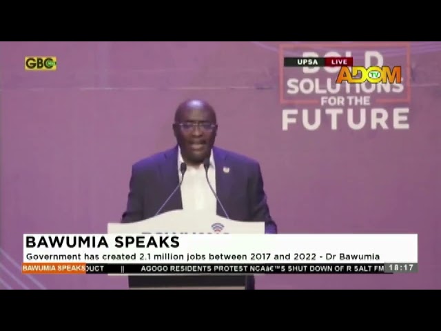 Bawumia Speaks: Gov't has created 2.1 million jobs between 2017 and 2022 - Dr. Bawumia (7-2-202