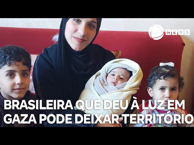 Brasileira que deu à luz em Gaza recebe autorização para deixar território