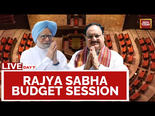 Rajya Sabha LIVE: Manmohan, Nadda Among 56 MPs Retire From RS Today | Parliament Budget Session 2024