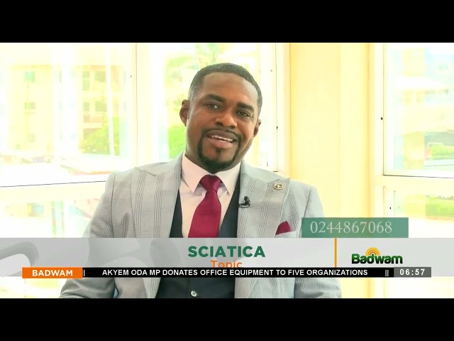 Health Tips: Sciatica - Badwan on Adom TV (8-02-24)