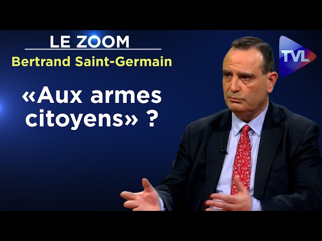 Insécurité : plaidoyer pour le libre accès aux armes - Le Zoom - Bertrand Saint-Germain - TVL