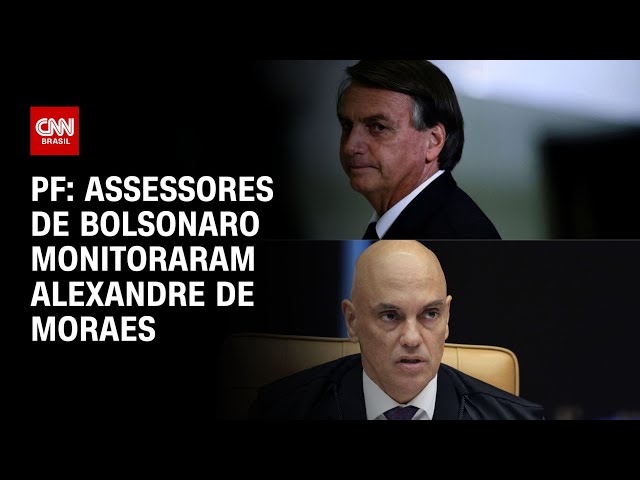 PF: assessores de Bolsonaro monitoraram Alexandre de Moraes | LIVE CNN