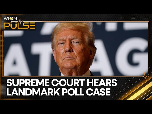 US Supreme Court hears landmark case on Trump's re-election eligibility | WION Pulse