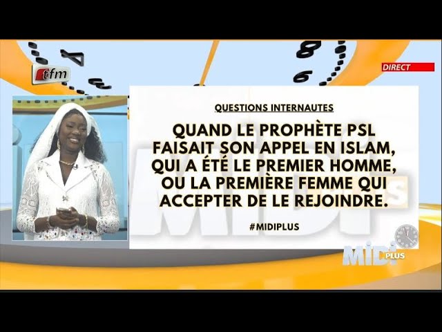 Questions 2: Quand le prophète PSL faisait son appel à l'islam qui a été le premier homme ou la