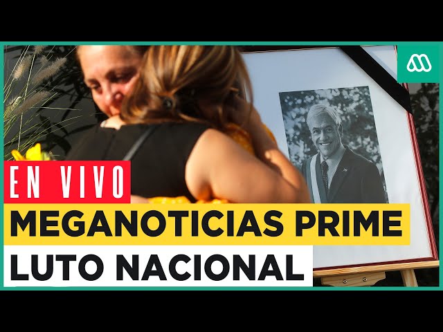 EN VIVO | Meganoticias Prime - Luto nacional por el expresidente Sebastián Piñera