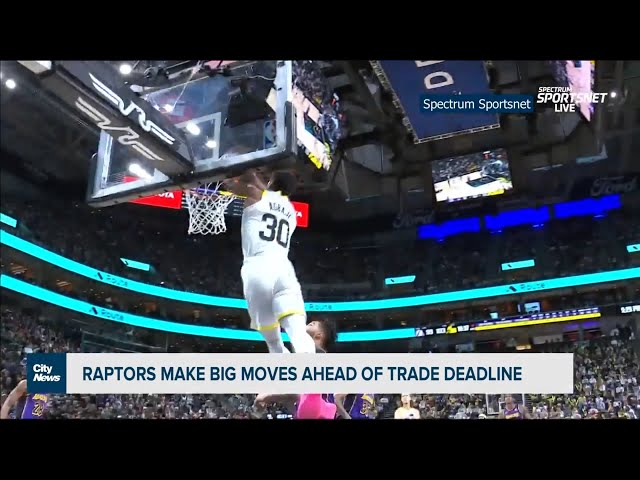 Raptors make moves at the NBA trade deadline