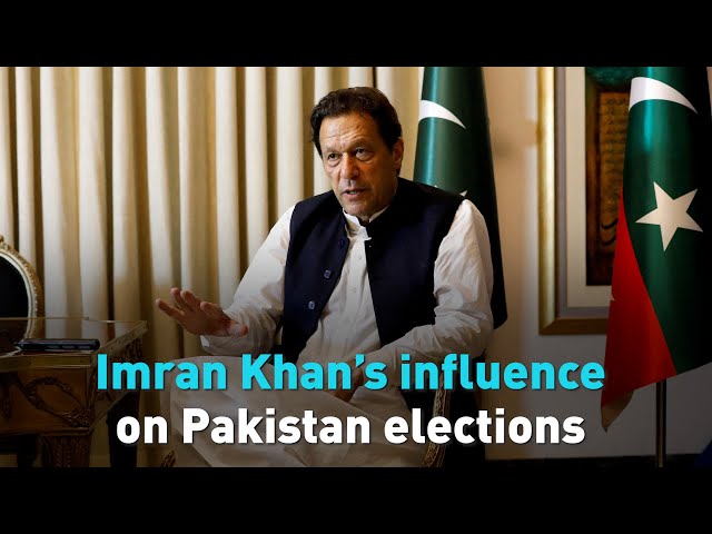 Imran Khan’s influence on Pakistan elections