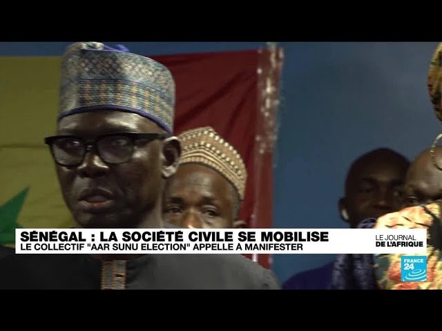 Report de la présidentielle au Sénégal : la société civile se mobilise • FRANCE 24