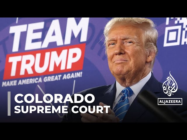 Supreme court hears Trump case: Justices consider Colorado disqualification