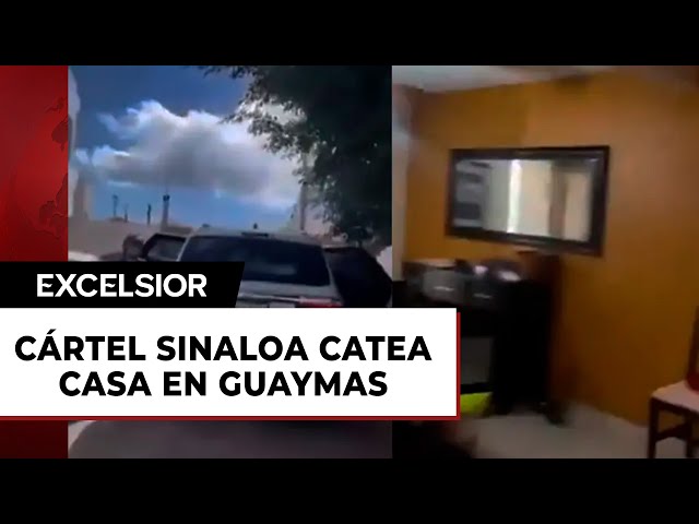 ‘Soy Salazar hijo de…’, VIDEO de cateo del Cártel de Sinaloa a casa en Guaymas