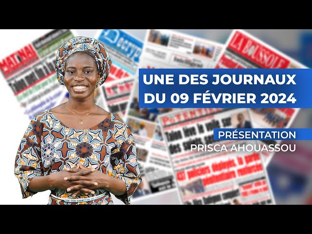 UNE DES JOURNAUX DU 09 02 2024