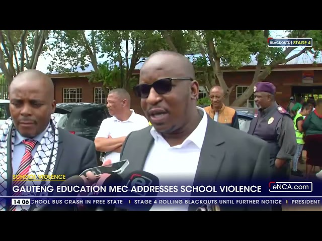 Gauteng education MEC addresses school violence