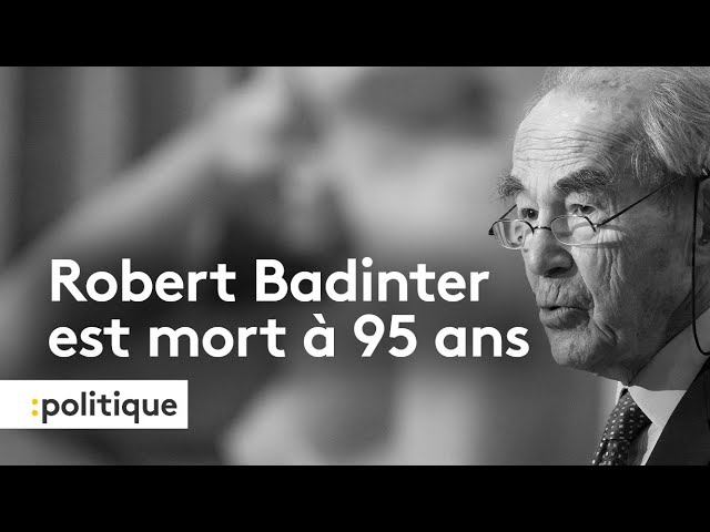 Robert Badinter, l’ancien ministre de la Justice, est décédé à l’âge de 95 ans