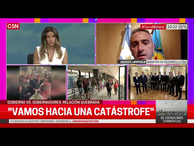 GOBIERNO VS. GOBERNADORES, RELACIÓN QUEBRADA: HABLA ANDRÉS LARROQUE, MINISTRO de TRANSPORTE (PBA)