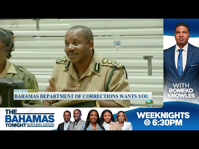 Bahamas Department Of Corrections Wants You